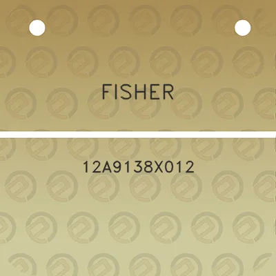 fisher-12a9138x012