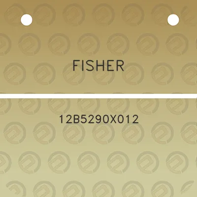 fisher-12b5290x012