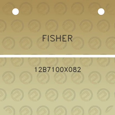 fisher-12b7100x082