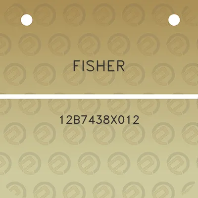 fisher-12b7438x012