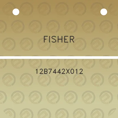 fisher-12b7442x012