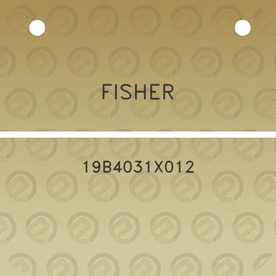 fisher-19b4031x012