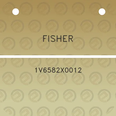 fisher-1v6582x0012