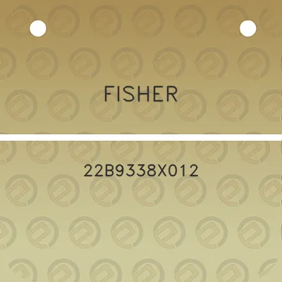 fisher-22b9338x012