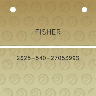 fisher-2625-540-2705399s