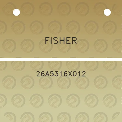 fisher-26a5316x012