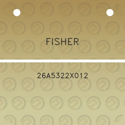 fisher-26a5322x012