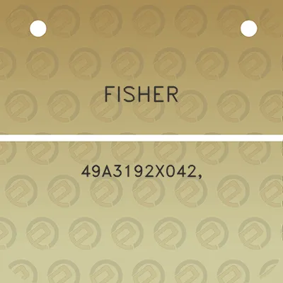 fisher-49a3192x042