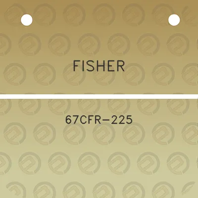 fisher-67cfr-225