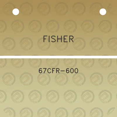 fisher-67cfr-600