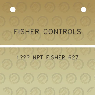 fisher-controls-1-npt-fisher-627