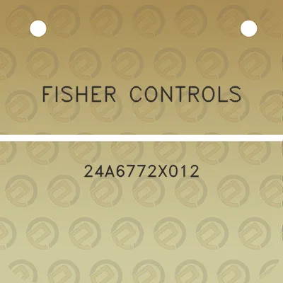 fisher-controls-24a6772x012