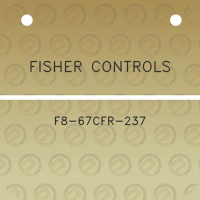 fisher-controls-f8-67cfr-237