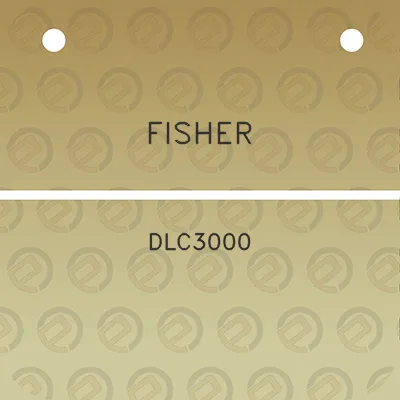 fisher-dlc3000