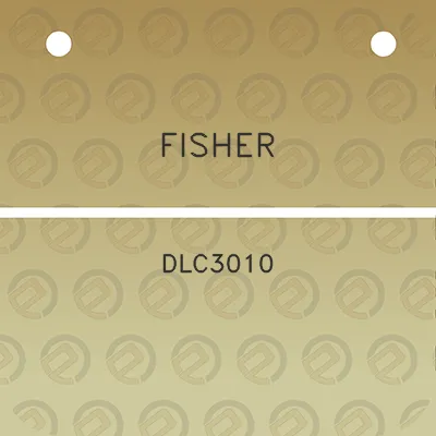 fisher-dlc3010