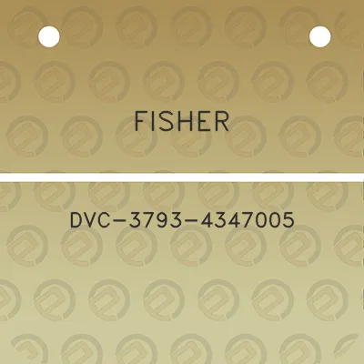 fisher-dvc-3793-4347005