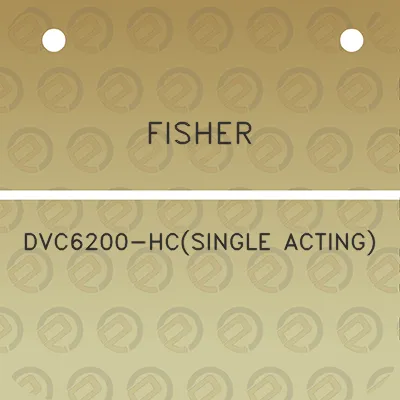 fisher-dvc6200-hcsingle-acting