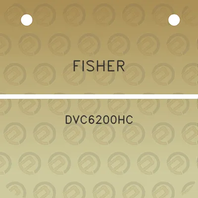 fisher-dvc6200hc