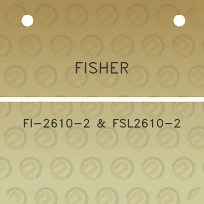 fisher-fi-2610-2-fsl2610-2