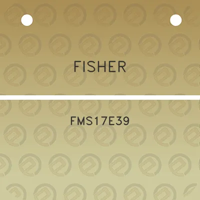 fisher-fms17e39