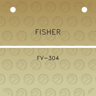 fisher-fv-304