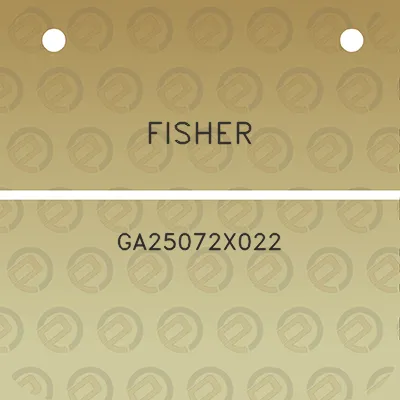 fisher-ga25072x022