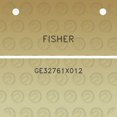 fisher-ge32761x012