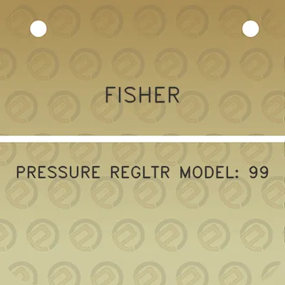 fisher-pressure-regltr-model-99