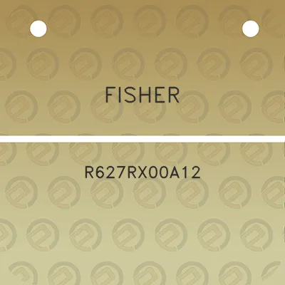 fisher-r627rx00a12