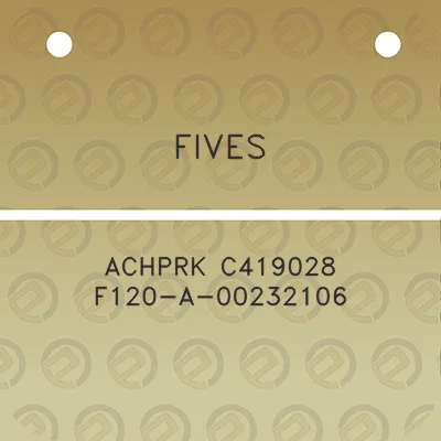 fives-achprk-c419028-f120-a-00232106