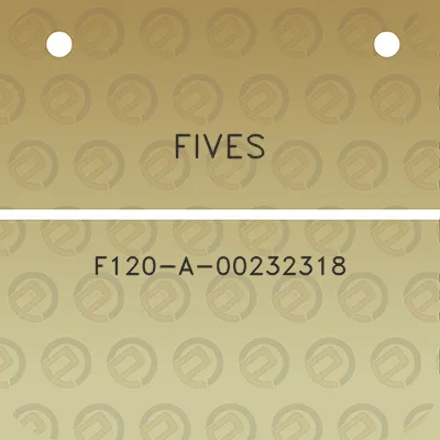 fives-f120-a-00232318