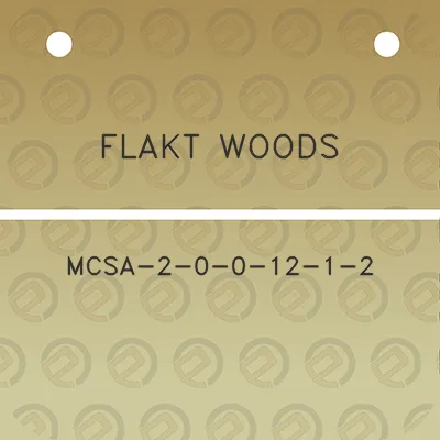 flakt-woods-mcsa-2-0-0-12-1-2