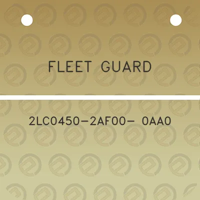 fleet-guard-2lc0450-2af00-0aa0