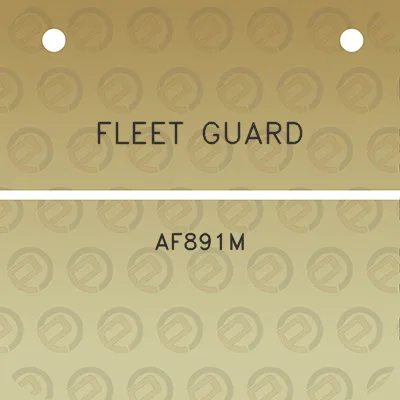 fleet-guard-af891m