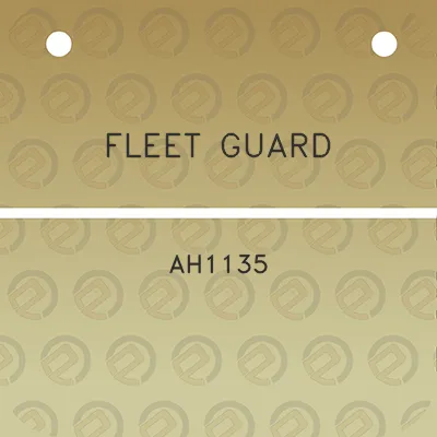 fleet-guard-ah1135