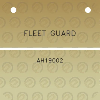 fleet-guard-ah19002