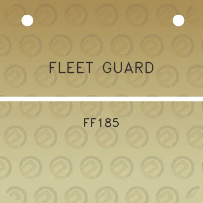 fleet-guard-ff185