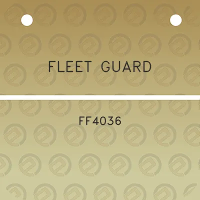 fleet-guard-ff4036