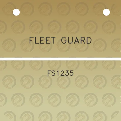 fleet-guard-fs1235