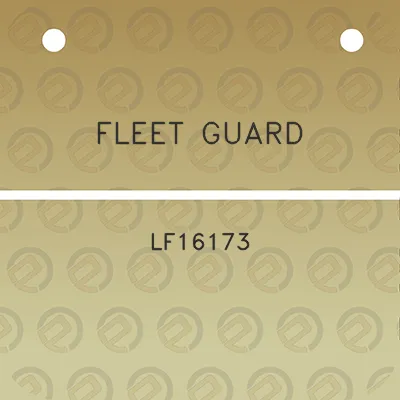 fleet-guard-lf16173