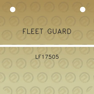 fleet-guard-lf17505