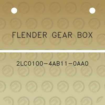 flender-gear-box-2lc0100-4ab11-0aa0