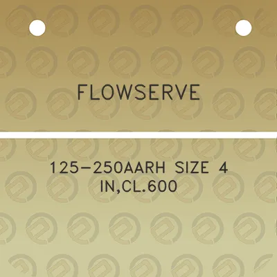 flowserve-125-250aarh-size-4-incl600