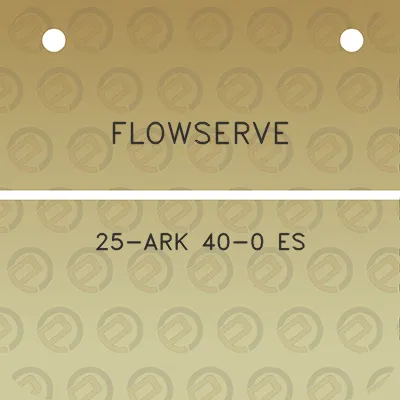 flowserve-25-ark-40-0-es