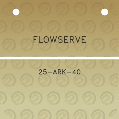 flowserve-25-ark-40