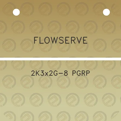 flowserve-2k3x2g-8-pgrp