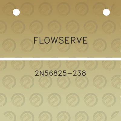 flowserve-2n56825-238