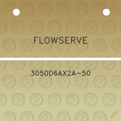 flowserve-3050d6ax2a-50