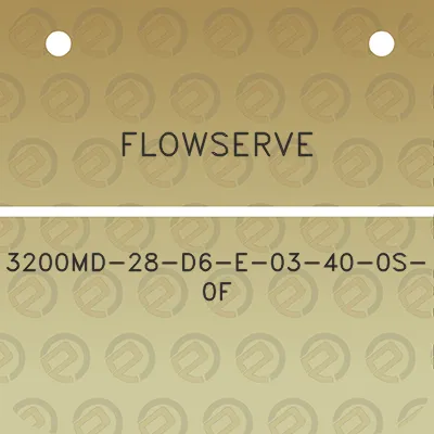 flowserve-3200md-28-d6-e-03-40-0s-0f