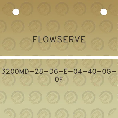 flowserve-3200md-28-d6-e-04-40-0g-0f